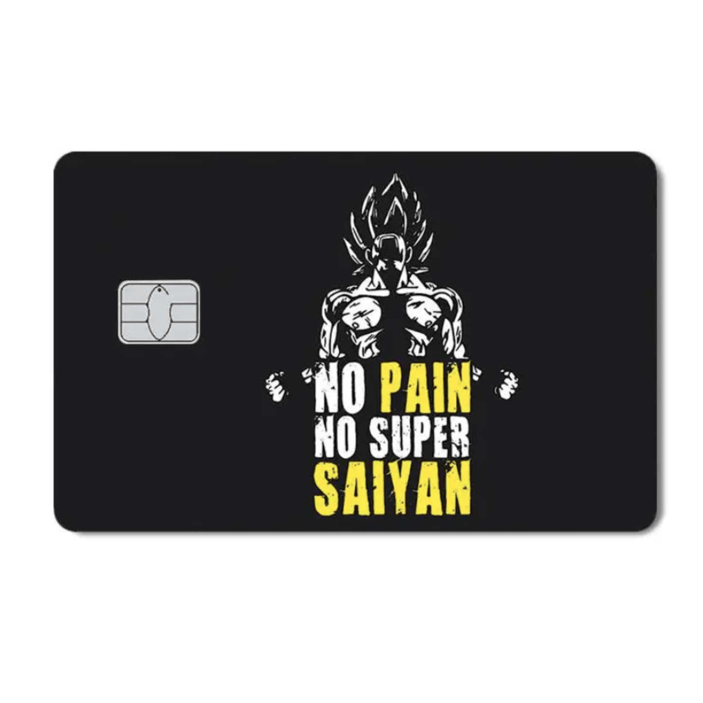 Sticker Carte Bancaire Dragon Ball No Pain No Super Saiyan